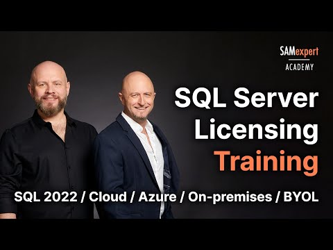 SQL Server 2022 Licensing: Learn the basics in 84 minutes