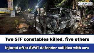Two STF constables killed, five others injured after SWAT defender collides with cow