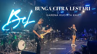 BUNGA CITRA LESTARI - KARENA KUCINTA KAU (W SUPERCLUB SURABAYA)