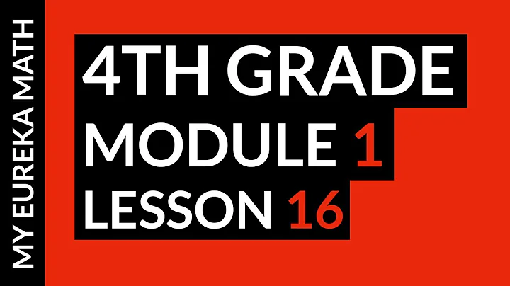 My Eureka Math // Grade 4 Module 1 Lesson 16 Homework Help