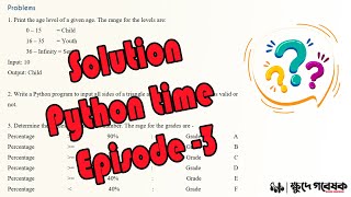 Episode 3 - Solution | Python time | Season-1 | Khude Gobeshok