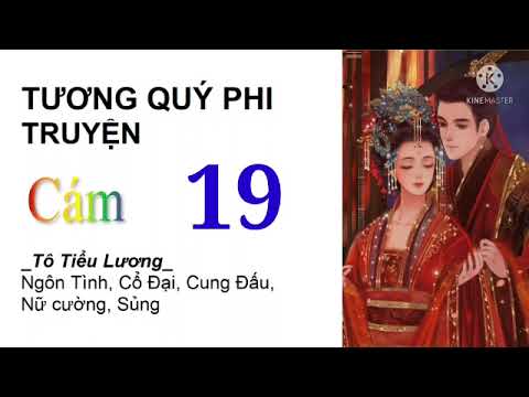 Tương Quý Phi Truyện | Tập Cuối | Truyện ngôn tình cung đấu nữ cường - youtube