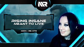 RISING INSANE - MEANT TO LIVE (REACTION)