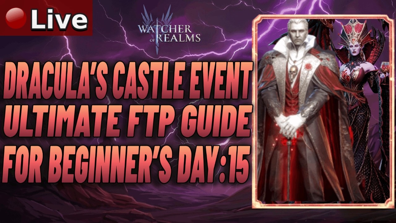 🔴LIVE ULTIMATE FTP GUIDE FOR BEGINNER'S DAY:15 + Transylvania Event |WATCHER OF REALMS