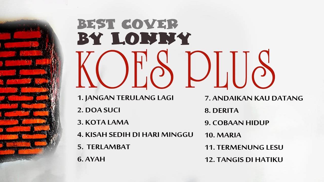 Lagu Nostalgia - BEST KOESPLUS - COVER by Lonny