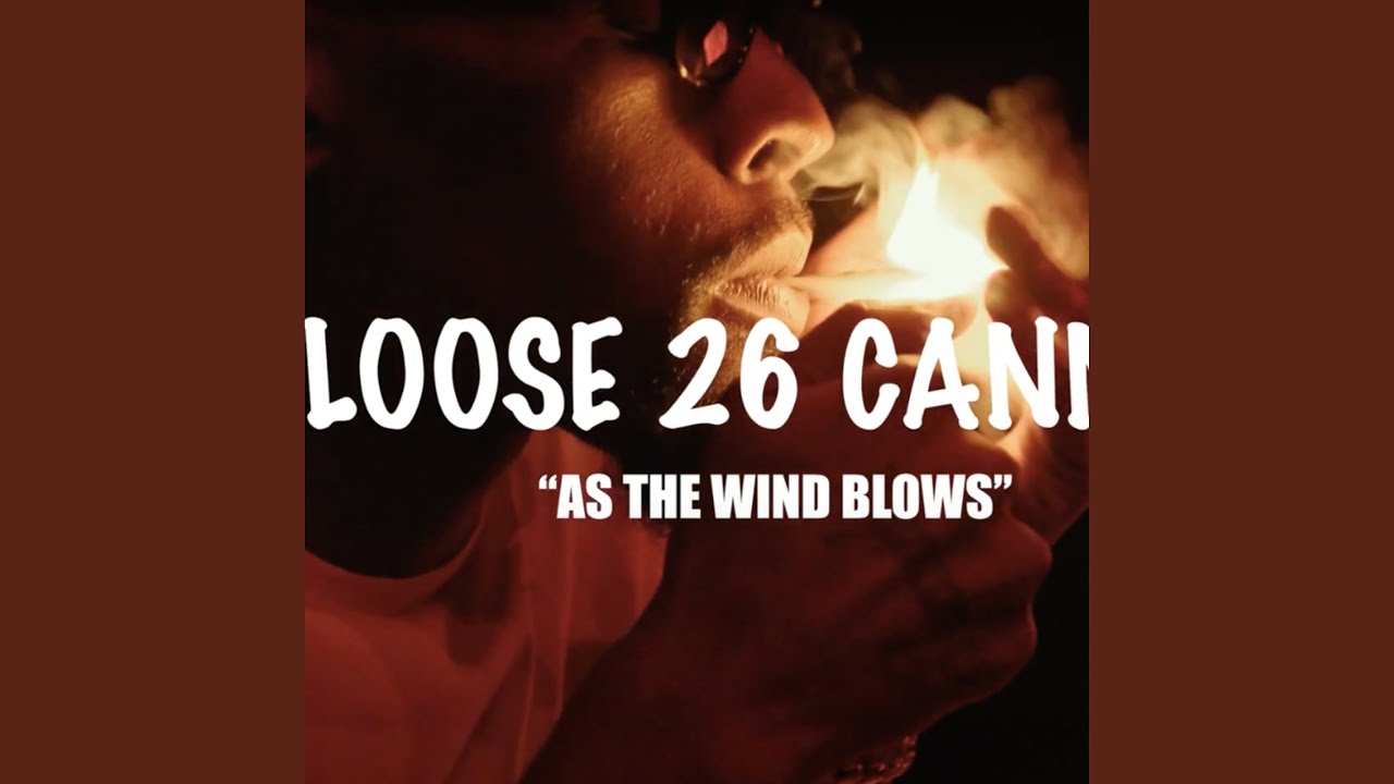 As The Wind Blows YouTube