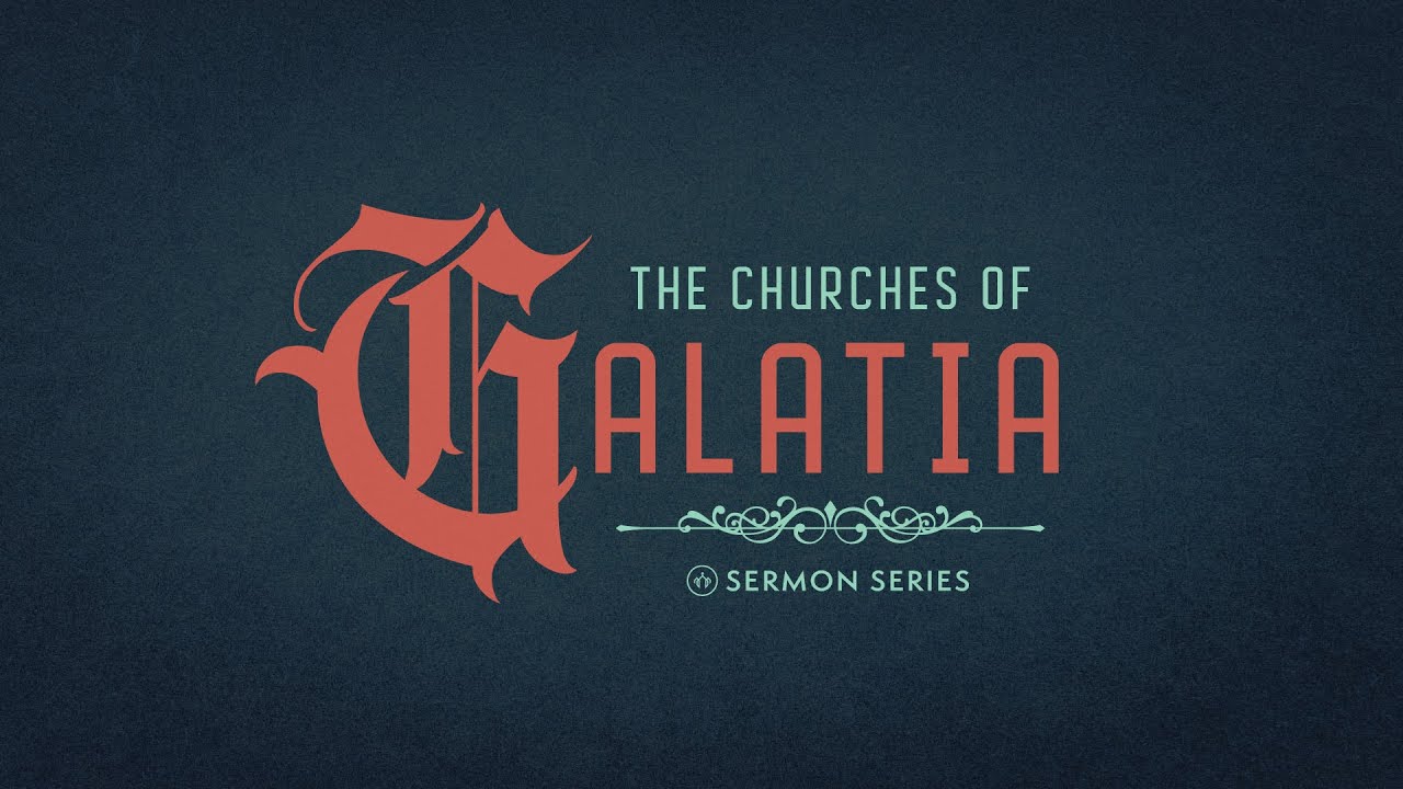 The Churches of Galatia Part 4 - Galatians 3:1-9 - YouTube
