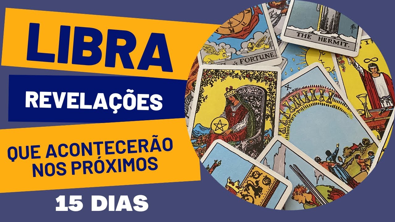LIBRA| REVELAÇÕES PARA OS PRÓXIMOS DIAS! - YouTube