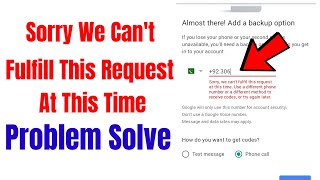 sorry we can't fulfill this request at this time use different number / sorry we can't fulfill this