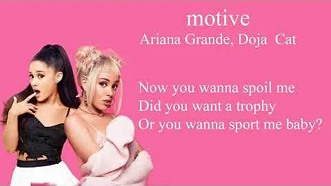 Ariana Grande, Doja Cat  -  motive - Lyrics