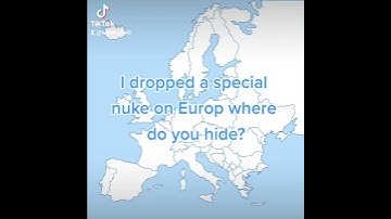 I dropped a nuke on Europe,where do you hide? #trend #alive #maps #nuke #fyp #europe