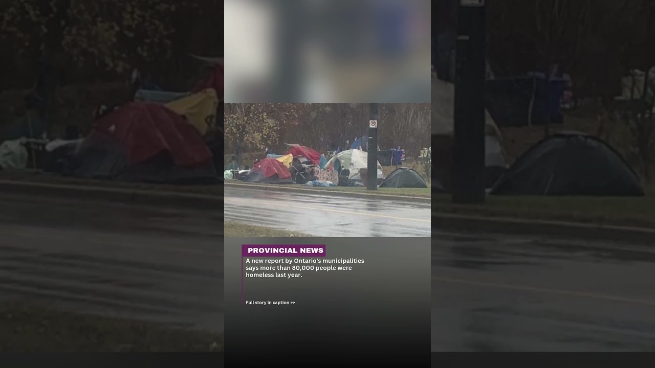 More Than 80 000 People In Ontario Were Homeless 2024 New Report Finds