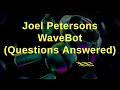 Joel peterson wavebot updates