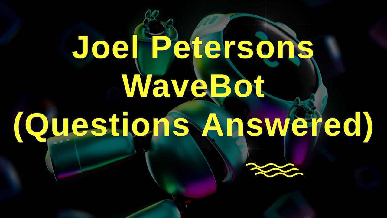 Joel Peterson Wavebot Updates - YouTube