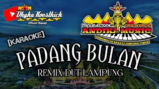 Remix Lampung Sholawat Habib Syech PADANG BULAN (Karaoke) MixDut Andika Music ORG @musiclampung