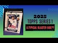 2025 Topps Series 1 -Blaster Box (1) Rip