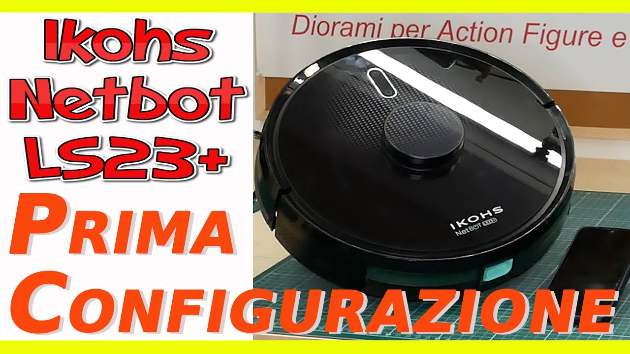 Prima configurazione Ikohs LS23+ Endurance robot aspirapolvere lavapavimenti  - YouTube