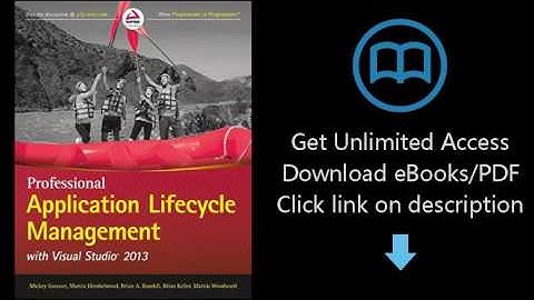 Download Professional Application Lifecycle Management with Visual Studio 2013 (Wrox Programmer  PDF