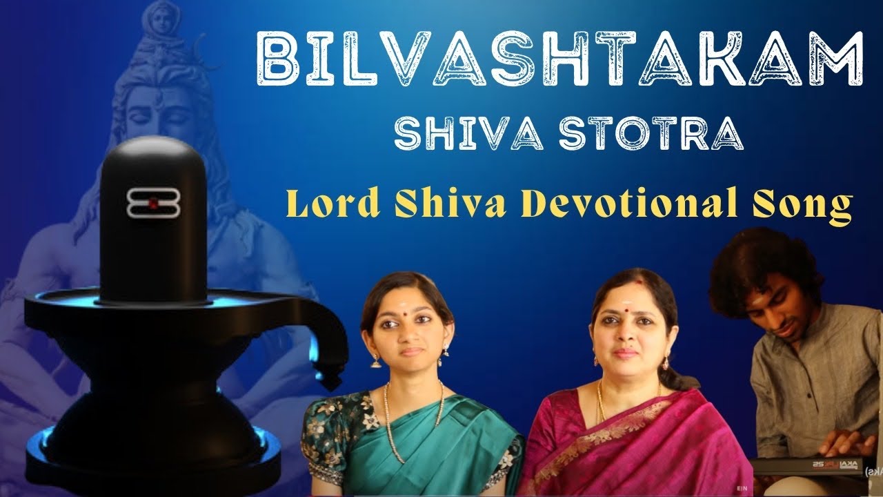 Bilvashtakam  Lord Shiva Devotional Song  Shiva Stotra   Padmini Chandrashekar feat Aks  Lakshmi