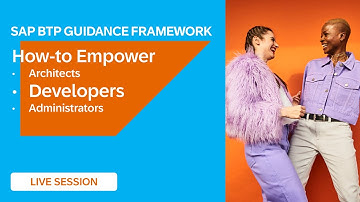 SAP BTP Guidance Framework: How-to Empower  Developers ✨
