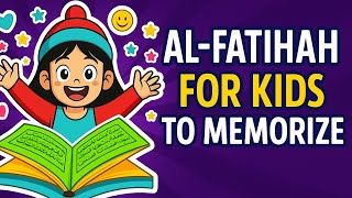 Al-Fatihah for Kids to Memorize 💖 | Easy Quran Recitation with Cute Voice screenshot 2