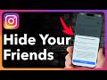 How To Hide Your Friends On Instagram