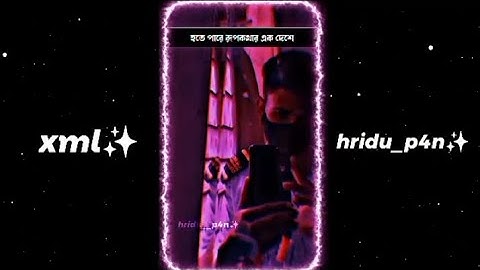 New Bangla Sad Song Xml File 💔 Tumi Ami Amader Prithibi Xml File 🥺 New Broken Xml🥀@hridu_p4n  #xml