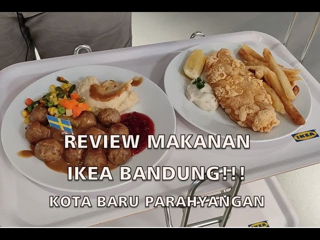 Review Makanan Ikea Bandung Kota Baru Parahyangan Hari Pertama Buka Langsung Gue Datengin Youtube