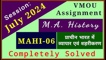 VMOU MAHI 06 Assignment July 2024 January 2025 VMOU MA History Assignment 2024 Final Year Solved