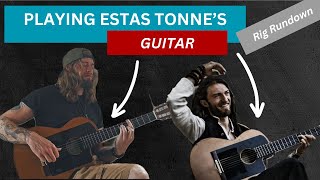 PLAYING ESTAS TONNE'S GUITAR -  Rig Rundown / How to sound like Estas Tone / Lesson Tutorial
