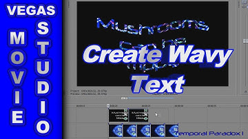 How to Create Psychedelic Wavy Text using Sony Vegas Movie Studio