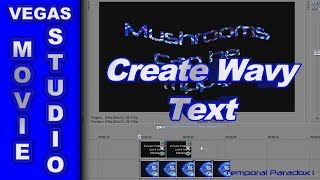 How to Create Psychedelic Wavy Text using Sony Vegas Movie Studio