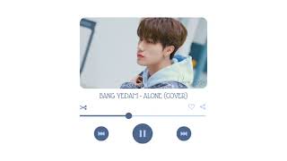 Alone cover. BANG YEDAM of TREASURE