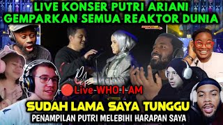 GEMPAR LAGI❗LIVE KONSER PERTAMA WHO I AM PUTRI ARIANI KEMBALI GEMPARKAN REAKTOR DUNIA