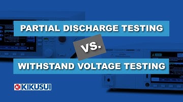 Partial Discharge Testing vs. Withstand Voltage Testing (Hipot Testing): Key Differences