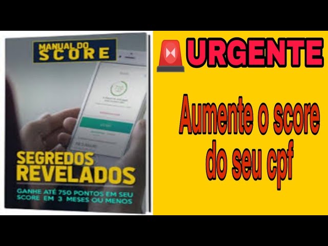 COMO AUMENTAR O SCORE DO CPF, COMO AUMENTAR SEU SCORE