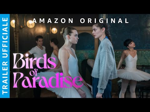 BIRDS OF PARADISE | TRAILER UFFICIALE | AMAZON PRIME VIDEO