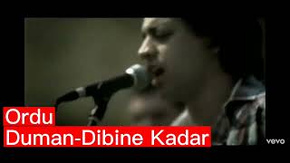 Ordu/Duman-Dibine Kadar Song Reveal