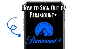 How to Sign Out of Paramount+ on iPhone, iPad or Android