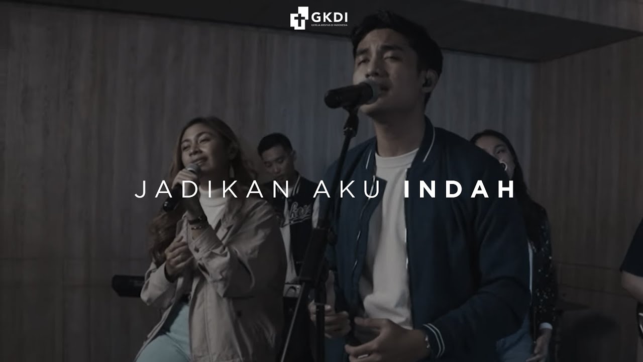  Jadikan Aku Indah (Cover) | GKDI Worship | Lagu Rohani Kristen