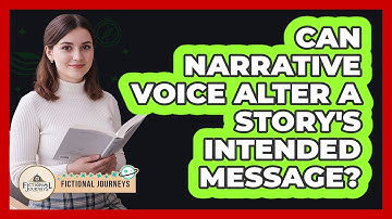 Can Narrative Voice Alter A Story