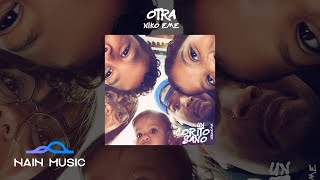Niko Eme - Otra (Un Corito Sano) Audio Visual