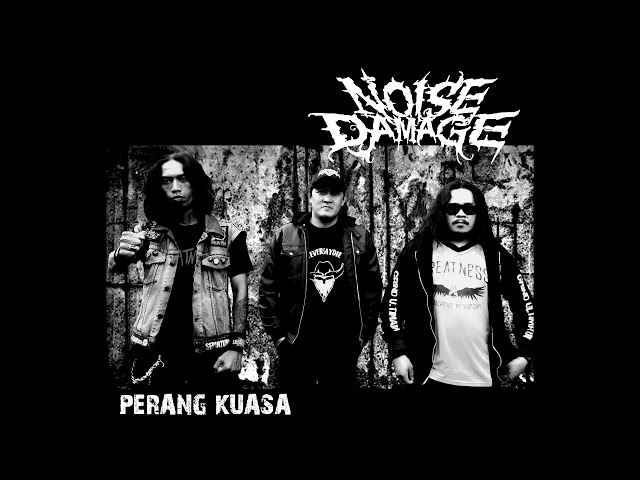 NOISE DAMAGE  - Perang Kuasa (Lyrics) class=