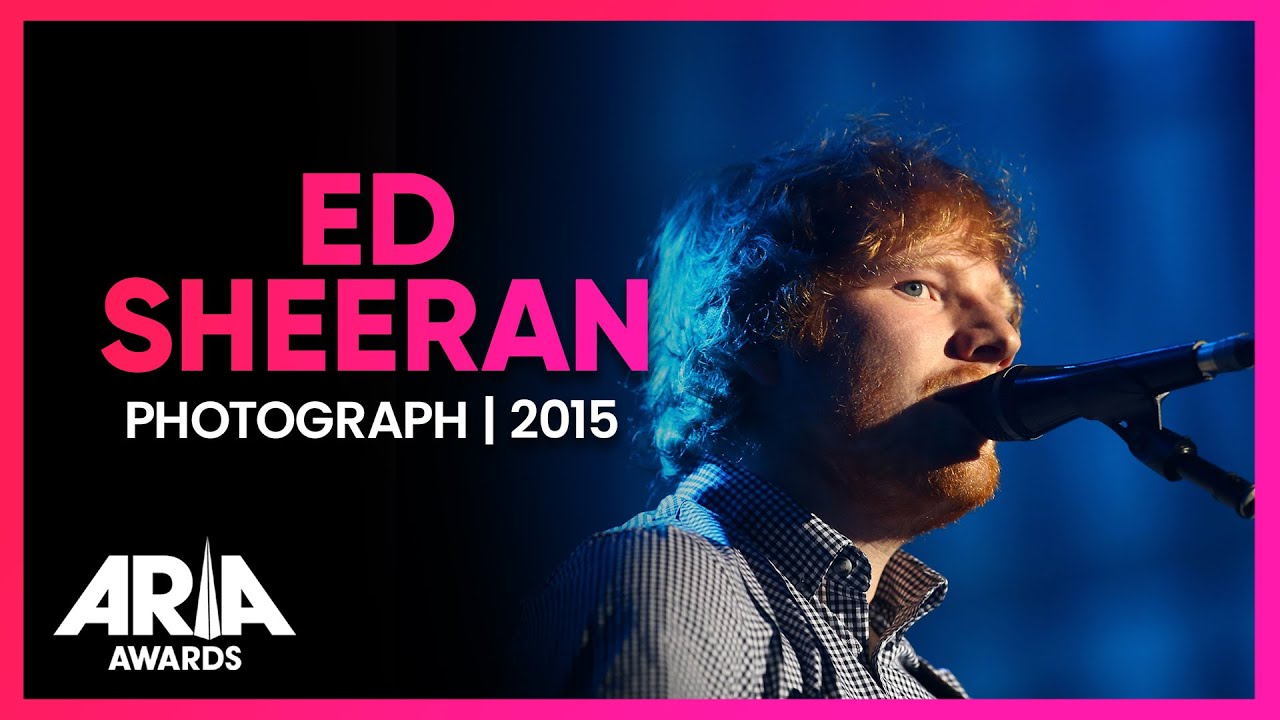 Ed Sheeran: Photograph | 2015 ARIA Awards