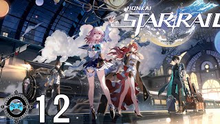 Honkai: Star Rail #12 - Hostile Negotiations