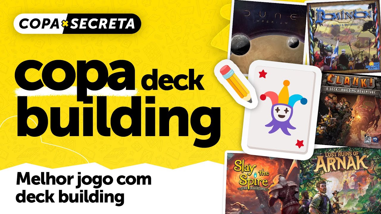 Copa das mecânicas: Deck Building! | Copa Secreta #08