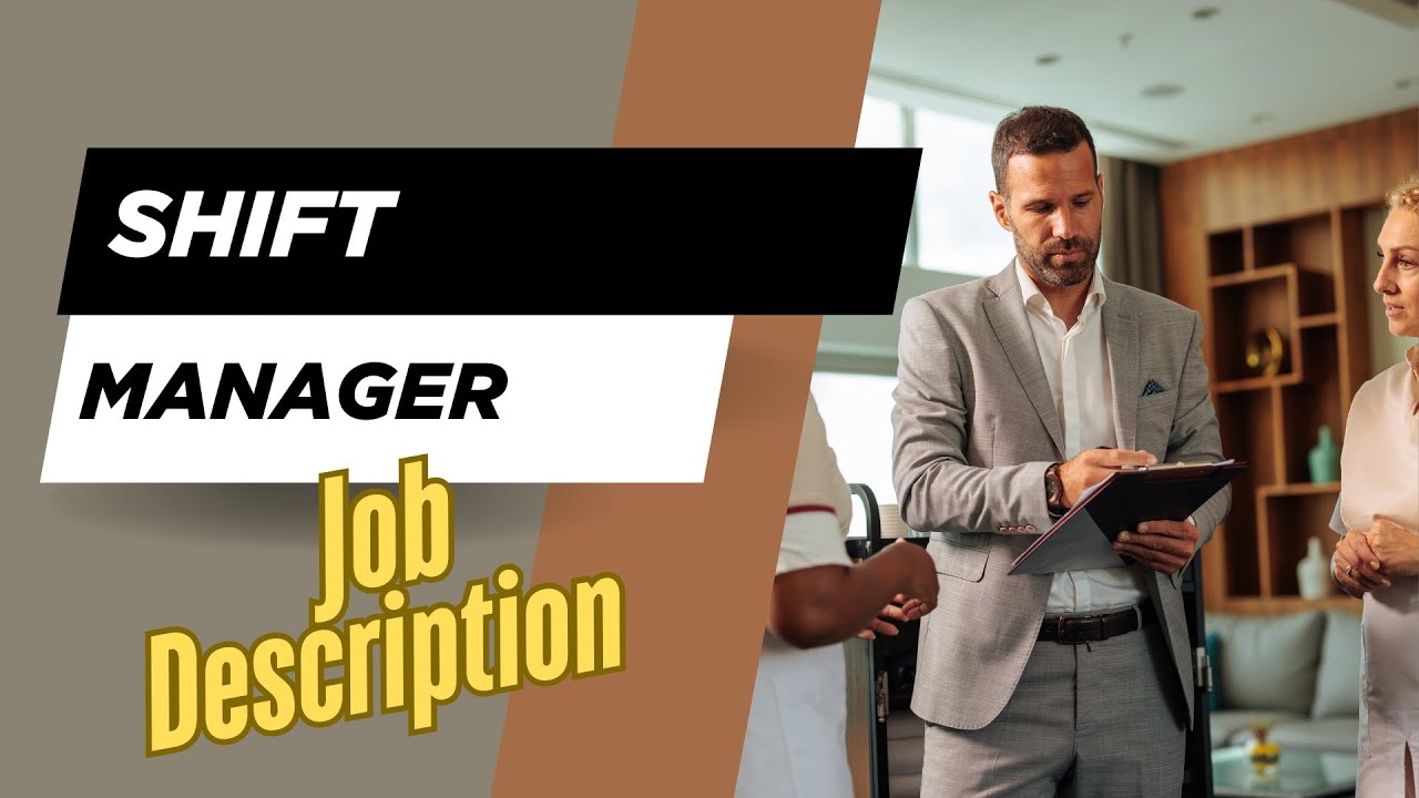 Job description of Shift Manager - Role, Responsibilities & Skills