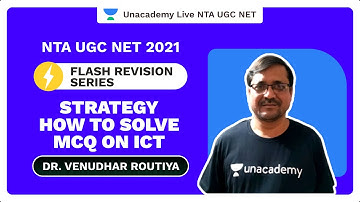 Strategy How to solve MCQ on ICT | Dr.Venudhar | NTA UGC NET 2021 | Unacademy Live
