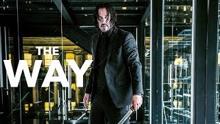 John Wick | The Way