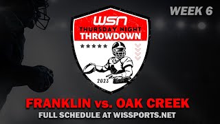 WSN Thursday Night Throwdown (Week 6) - Franklin at Oak Creek